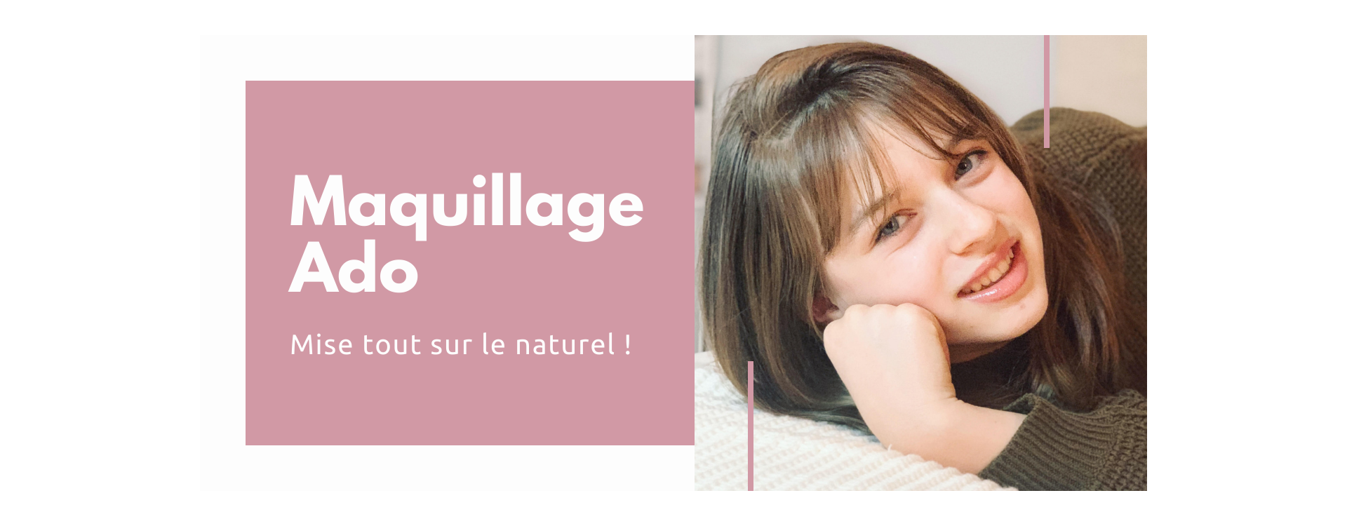 Ado : Opte pour un maquillage naturel